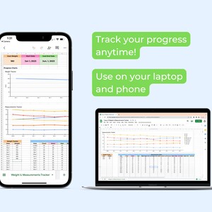 May include: A screenshot of a phone and laptop displaying a spreadsheet with a weight and measurements tracker. The spreadsheet has a progress chart, measurements tracker, and weight tracker. The text on the screen says "Weight & Measurements Tracker". The text on the phone says "Track your progress anytime! Use on your laptop and phone."