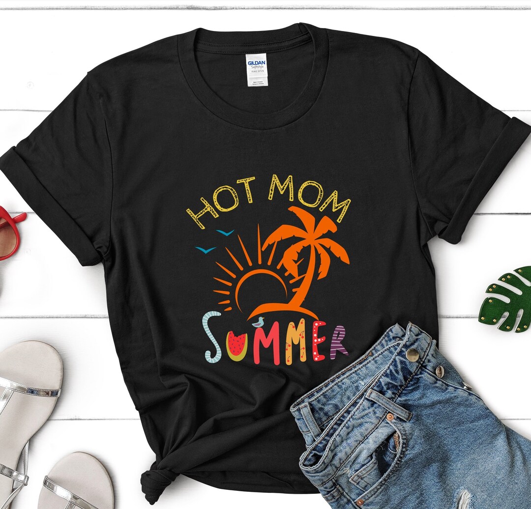 Hot Mom Summer Shirt Hot Mom Summer T-shirt Hot Mom Shirt - Etsy UK
