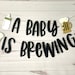 Baby is Brewing Banner Baby Shower Decor - Etsy