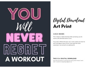You will never regret a workout | Digital Download Motivational Gym Quote Posters |Custom Wall Decor Bike | Home Bike Rider Decor