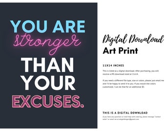 You are stronger than your excuses | Digital Download Motivational Gym Quote Posters | Digital Download Art | Custom Wall Decor Bike