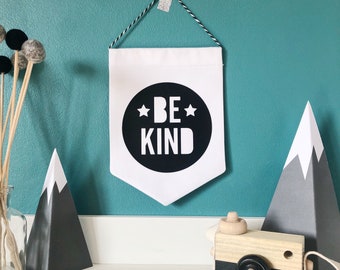 Be Kind Handmade Fabric Flag, Monochrome hanging wall banner, pennant flag, wall pennant, wall hanging flag, fabric sign, Home Decor