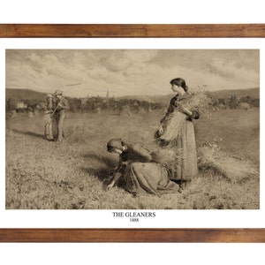 The Gleaners, 1888; 24x36 inch print reproduced from a vintage painting or lithograph