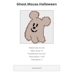 May include: A cross-stitch pattern titled Ghost.Mouse.Halloween featuring a beige ghost-shaped mouse figure with black eyes and a smile. The pattern details include a size of 52 x 52, 13 fabric count, 4.0 x 4.0 inch finished size, 1,319 stitches, and 3 skeins.