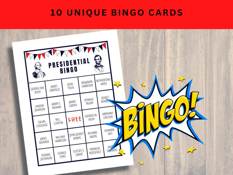 May include: A printable bingo card with a red, white, and blue theme. The card features the names of past U.S. presidents, including George H.W. Bush, James Garfield, John Tyler, Benjamin Harrison, Rutherford B. Hayes, Lyndon B. Johnson, Harry S. Truman, Jimmy Carter, Donald Trump, John F. Kennedy, Calvin Coolidge, Bill Clinton, George W. Bush, Abraham Lincoln, James Monroe, William Harrison, John Quincy Adams, Richard Nixon, Howard Taft, Thomas Jefferson, Gerald Ford, Ulysses S. Grant, Franklin D. Roosevelt, and James Madison. The card also includes a free space in the center.
