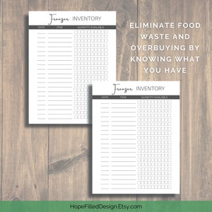 May include: Printable freezer inventory list with the text "Freezer Inventory" and "Eliminate food waste and overbuying by knowing what you have". The list has columns for date, item, and quantity available.