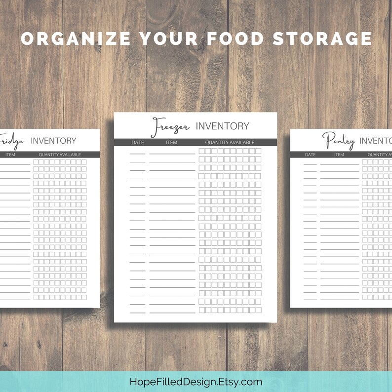 May include: Three printable food inventory lists for refrigerator, freezer, and pantry. Each list has columns for date, item, and quantity available.