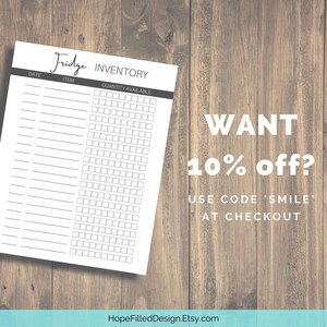 May include: Printable fridge inventory list with columns for date, item, and quantity available. The text "WANT 10% off? USE CODE 'SMILE' AT CHECKOUT" is at the bottom of the page.