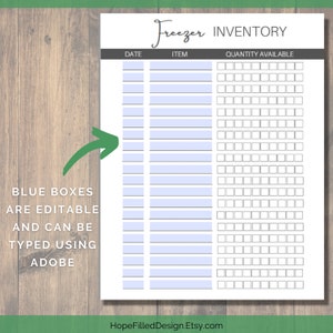 May include: Printable freezer inventory list with the title "Freezer Inventory". The list has columns for date, item, and quantity available. The blue boxes are editable and can be typed using Adobe.