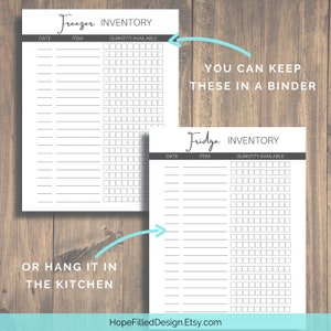 May include: Printable freezer and fridge inventory lists. The lists have columns for date, item, and quantity available. The text "You can keep these in a binder" and "Or hang it in the kitchen" is written on the image.