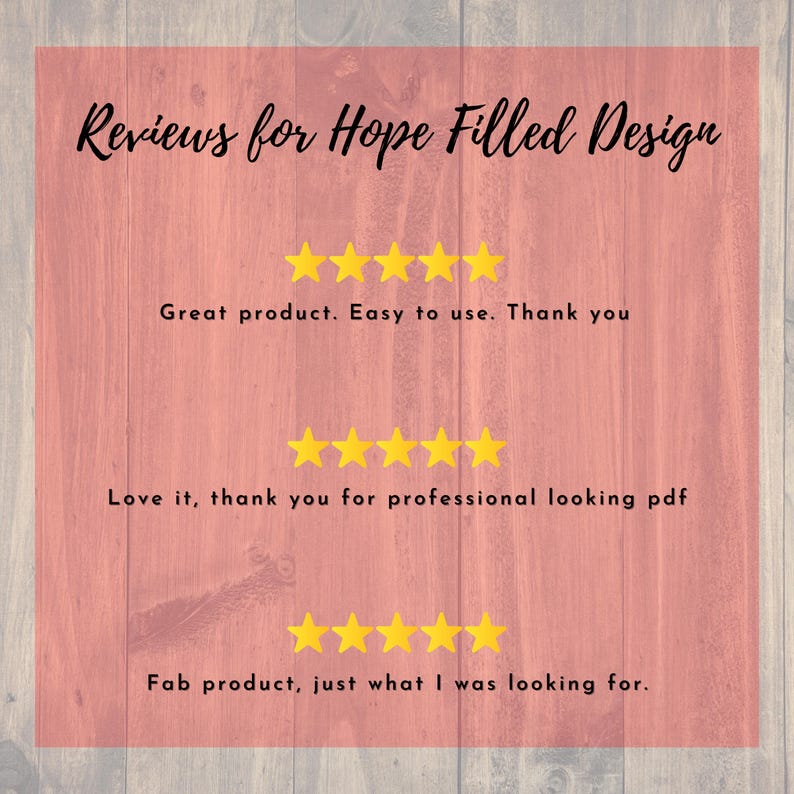 May include: Reviews for Hope Filled Design. Three five-star reviews with text: "Great product. Easy to use. Thank you", "Love it, thank you for professional looking pdf", and "Fab product, just what I was looking for."