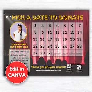 Könnte beinhalten: Ein roter und schwarzer Kalender mit einem Bühnenvorhang als Hintergrund. Der Kalender trägt den Titel "Pick a Date to Donate" und zeigt im oberen linken Eck ein Foto einer Frau. Der Kalender ist für Jessica Jones Tiuy Drama Club. Der Text "Edit in Canva" befindet sich in einem roten Kreis unten links.
