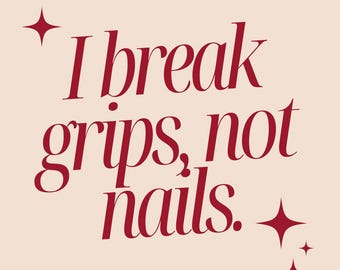 BJJ Girl Sticker “I Break Grips Not Nails” – Jiu Jitsu Decal for Women, Funny Grappling Sticker, Martial Arts Gift
