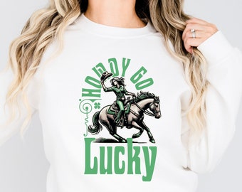 Howdy go lucky shirt | Luck of the Irish Crewneck Sweatshirt/T-shirt | Shamrock | St. Patrick's Day Unisex Apparel | St. Paddy's | Western