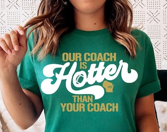 My Coach is Hotter Than Yours Packer - Etsy My Coach is Hotter Than Yours Packer - Etsy