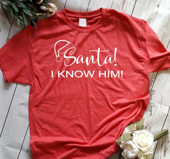 santa i know him sweatshirt