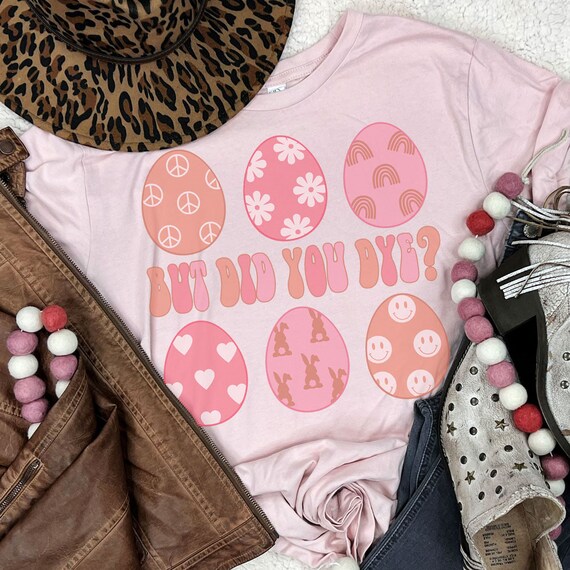 Easter but Did You Dye Blogger Life Graphic Tee