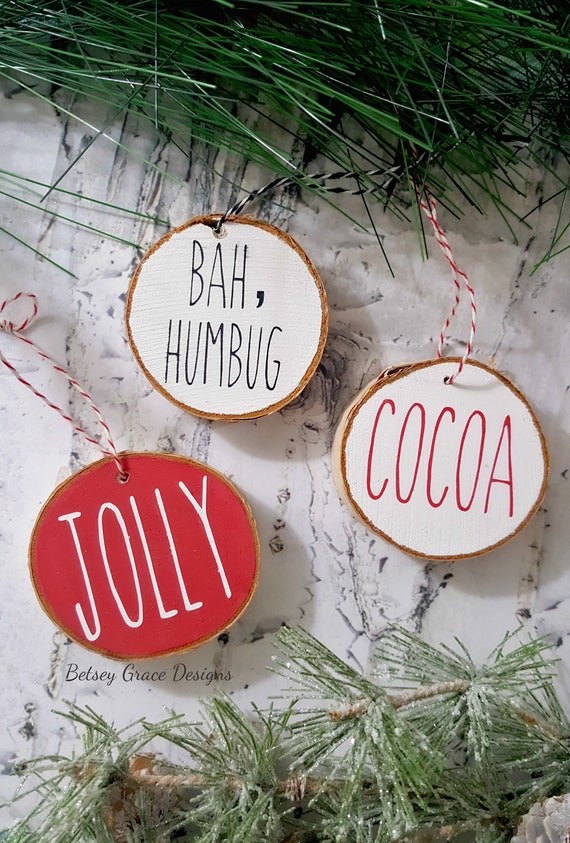 Custom Christmas ornaments. Rae Dunn inspired ornaments. Personalized holiday ornaments. Wood slice decorations. Display decor.