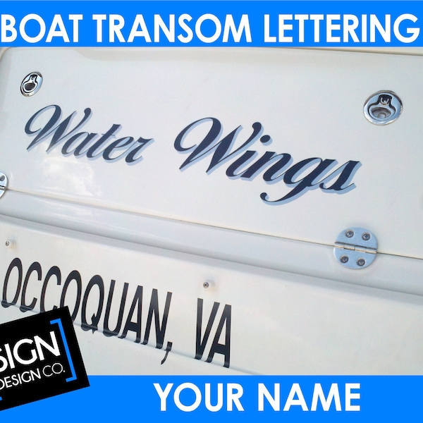 Boat Name Lettering - Boat Transom Decal - Boat Stickers - Boat Decals - Boat Name Decal - Boat Name Design - Custom boat transom graphics