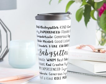 Personalized Babysitter Travel Coffee Mug | Unique Babysitter Gift | Custom New Job Gift gift | Custom Corporate Gift gift