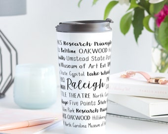 Personalized Raleigh NC Travel Coffee Mug | Unique Raleigh Gift | Custom Realtor Closing Gift gift | Custom Housewarming Gift gift