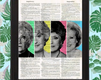Golden Girls Pop Art on Vintage Dictionary Page - Blanche Dorothy Rose and Sophia Golden Girls Poster - Retro TV Decor - 80s 90s show decor