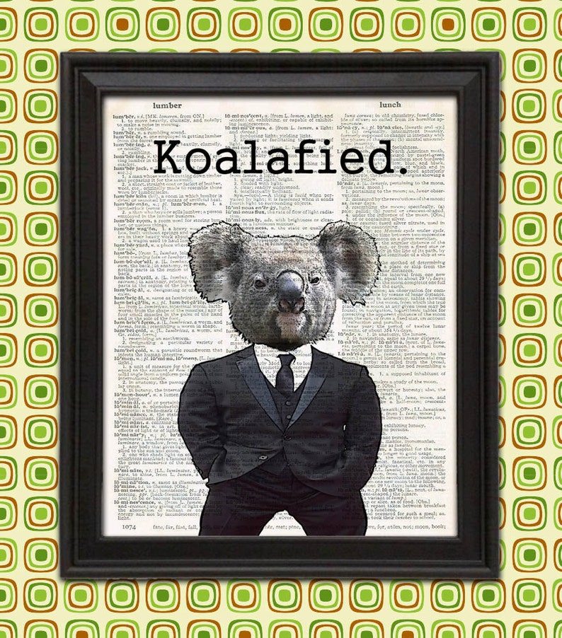 Questo orso Koala è altamente koala-fied Funny Animal Gift for immagine 1