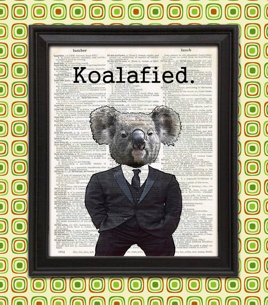 Over Koalafied, Over Qualified, Funny Koala, Koala, Animal Lover, Gift For  Her, Gift For Him, Sarcastic Gift, Funny Gift Idea - Koala Lover Gift -  Posters and Art Prints