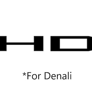 Sierra Denali &quot;HD&quot; Badge Emblem Overlay DECALS Compatible With GMC Sierra