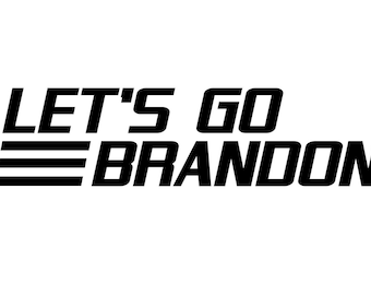 LET'S GO BRANDON Vinyl Decal Bumper Window Sticker