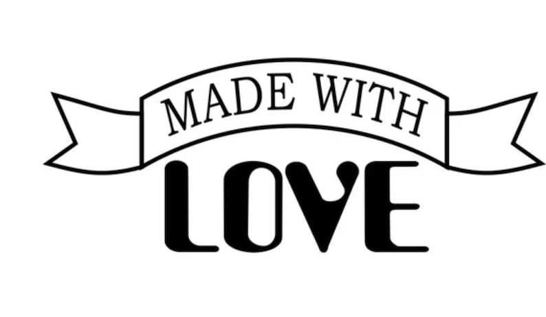 May include: Black and white graphic design with a banner that reads "Made with Love".