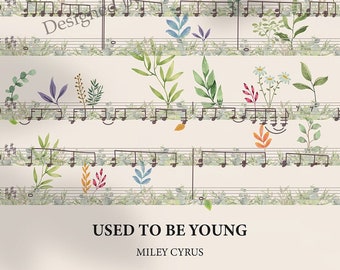 Miley Cyrus 'Used To Be Young' Floral Music Sheet Art (Digital Download)