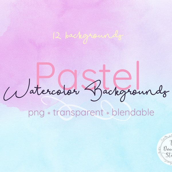 Pastel Watercolor Backgrounds - 12 Backgrounds - Pastel Colors - PNG - Transparent (Digital Download)