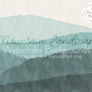 Mountain Landscape Watercolor Backgrounds- 12 BACKGROUNDS (png, transparent, bendable) - Digital Download