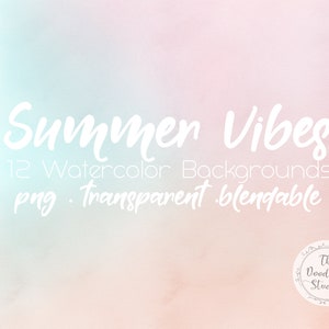Watercolour Background Textures Summer Vibes 12 BACKGROUNDS png, transparent, bendable Digital Download image 1