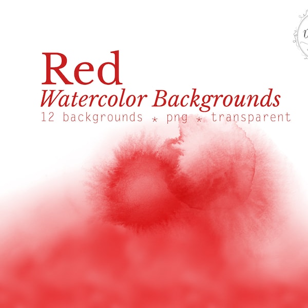 Red Watercolor Backgrounds - 12 BACKGROUNDS - (png, transparent, bendable) - Digital Download