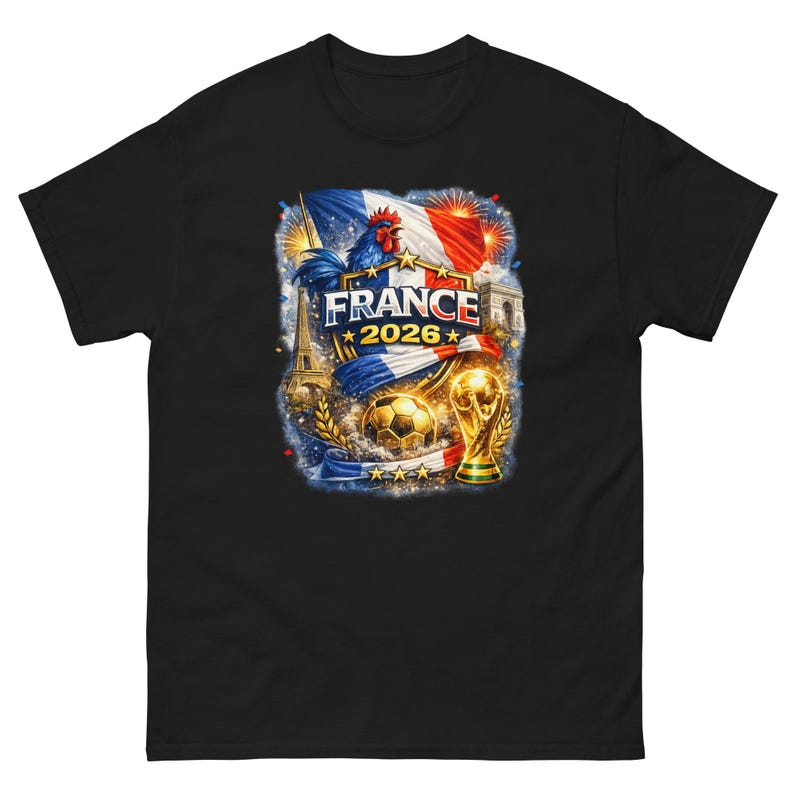 France World Cup 2026 Shirt | France Soccer Fan Tee | French Football T-Shirt | FIFA 2026 France Supporter Shirt | Allez Les Bleus
