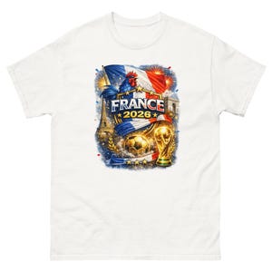 France World Cup 2026 Shirt | France Soccer Fan Tee | French Football T-Shirt | FIFA 2026 France Supporter Shirt | Allez Les Bleus