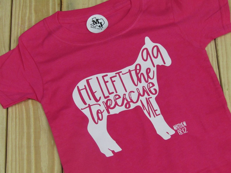 Toddler Easter Sunday Girl/'s Tshirt Cute Easter 2021 SALE Pink Girls Easter Shirt Lamb Sheep He Left the 99 to Rescue Me Easter Shirt