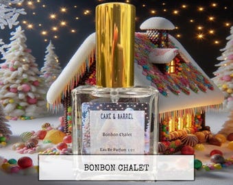 Bonbon Chalet Perfume, Mist, Soap, Wash, Shampoo, Conditioner, Lotion, Scrub, Deodorant, Powder, Lotion, Butter, Beard, Wax Melts