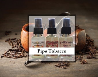 Pipe Tobacco Perfume, Mist, Soap, Wash, Shampoo, Conditioner, Lotion, Scrub, Deodorant, Powder, Lotion, Butter, Beard, Wax Melts.