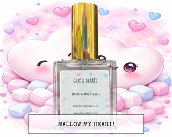 Mallow My Heart! Perfume, Mist, Soap, Wash, Shampoo, Conditioner, Lotion, Scrub, Powder, Lotion, Butter, Beard, Aftershave, Wax Melts