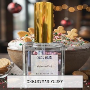 Christmas Fluff Perfume, Mist, Soap, Wash, Shampoo, Conditioner, Lotion, Scrub, Deodorant, Powder, Lotion, Butter, Beard, Wax Melts.