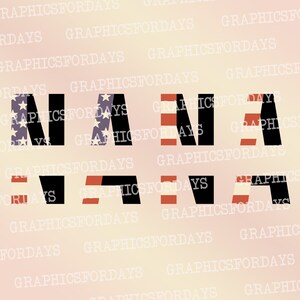 Split Half Nana PNG sublimation file shirt design, 4th of july Print file, Patriotic grandma png, USA flag letters sublimation