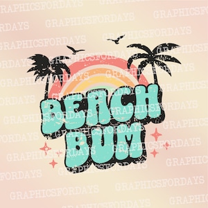Beach bum PNG sublimation file shirt design, Summer png sublimation, Tropical Vacation png, Palm trees png