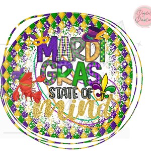 Mardi Gras State of Mind PNG for Print or Sublimation, Mardi Gras Designs, Glitter Mardi Gras PNG, Crawfish Mardi Gras beads PNG