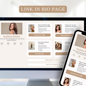 May include: A computer screen and a mobile phone display a website with a light brown background and a beige border. The website features a woman's headshot, the text "Sophina Robins", and several links to different services, including a skincare workshop, a consultation, and a skin challenge. The text "LINK IN BIO PAGE" is displayed at the top of the screen.