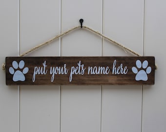 Dog Sign, Pet Name Sign, Dog Name Sign, Dog Lover Sign, Pet Decor, Personalized Dog Name Sign,Kennel Decor,Dog Paw sign,Signs About Dogs
