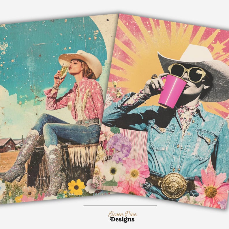 May include: Two vintage-style art prints featuring a cowgirl theme. One print shows a woman in a cowboy hat and boots, drinking champagne. The other print depicts a woman in a denim shirt and sunglasses, drinking from a pink mug. Floral accents and a retro color palette.