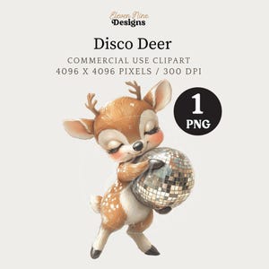 May include: A watercolor illustration of a deer holding a disco ball. The deer has brown fur with white spots, closed eyes, and small antlers. The image includes the text "Disco Deer" and "COMMERCIAL USE CLIPART".